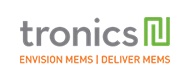 Founded in 1997, Tronics is an international MEMS manufacturer, addressing growing markets with high added value. The company designs, manufactures and sells custom and standard MEMS-based products to the industrial, aeronautics, security and medical markets, relying on a strong portfolio of 25 families of patents. Tronics’ MEMS inertial products combine all key benefits on a single chip, offering best-in-class performance and accuracy in an ultra-compact design. They are tailored for system manufacturers with high requirements for highly stable, high-performance inertial sensors. Manufactured, packaged and calibrated in its own fab located in France, Tronics’ high performance inertial sensors bring significant value and differentiation for applications that are more demanding than automotive, while not requiring ‘tactical grade’ sensors. Following a tender offer ending January 2017, EPCOS AG, a TDK Group Company, now holds 74 percent of Tronics' shares.